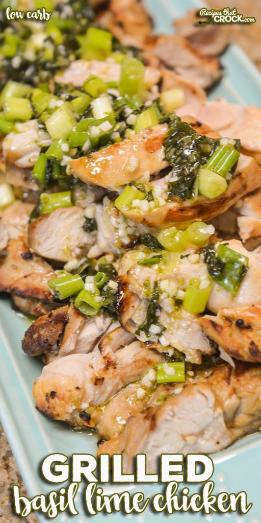 Our Grilled Basil Lime Chicken is an easy flavorful tried and true recipe for your outdoor grill or Ninja Foodi Grill. We share how to pack in the flavor with our go-to marinade, our method to get tender grilled chicken every time and the secret dressing we top this dish with to take it to the next level!