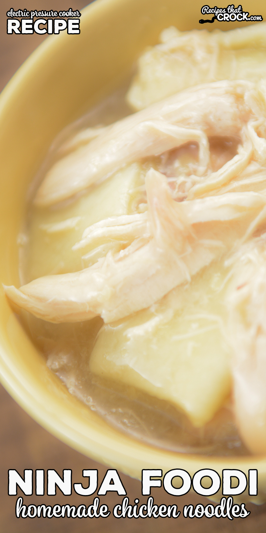 Our Electric Pressure Cooker Homemade Chicken Noodles are an easy way to make the  favorite old fashioned recipe in your Ninja Foodi, Instant Pot or other electric pressure cooker.  Easy made from scratch noodles and tender chicken make this the ultimate comfort food. via @recipescrock