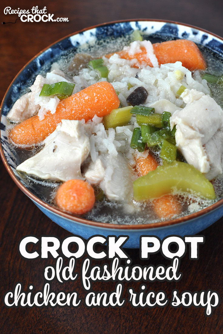 This Old Fashioned Crock Pot Chicken and Rice Soup is comfort in a bowl. You will love way the delicious vegetables, chicken and rice all come together!