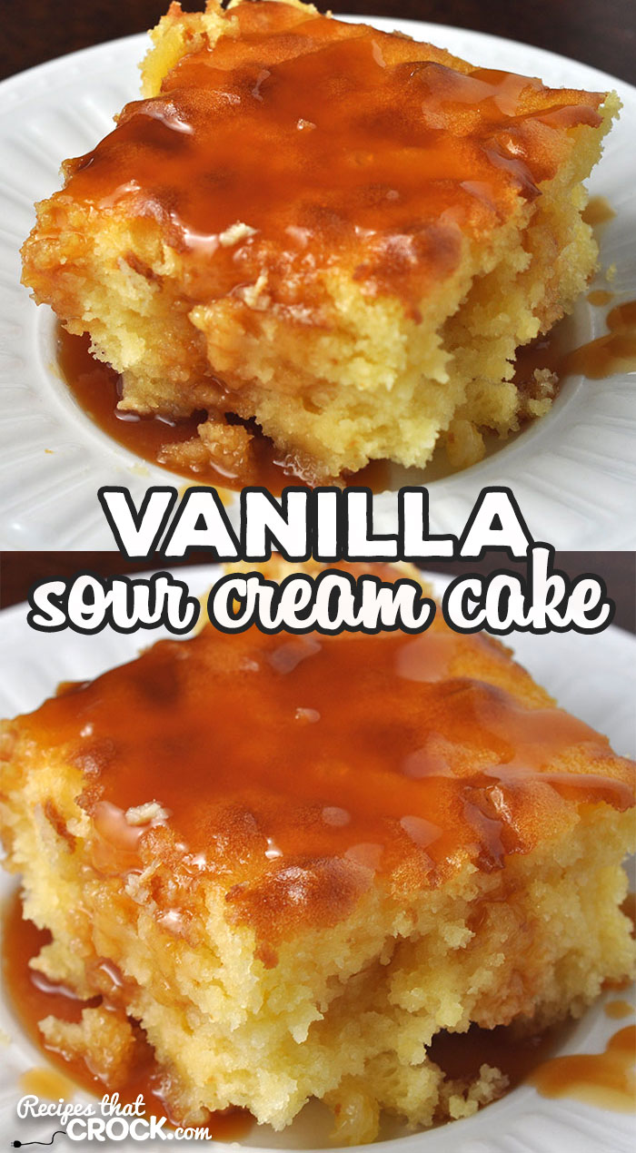 I adapted our Crock Pot Vanilla Sour Cream Cake recipe for your oven! It has so much flavor and is super simple to make! You are going to love it! via @recipescrock