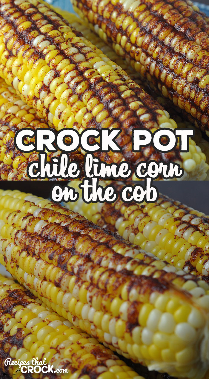If you love chile lime flavor, you are going to go nuts over this Chile Lime Crock Pot Corn on the Cob! It is super simple to make and absolutely delicious! via @recipescrock