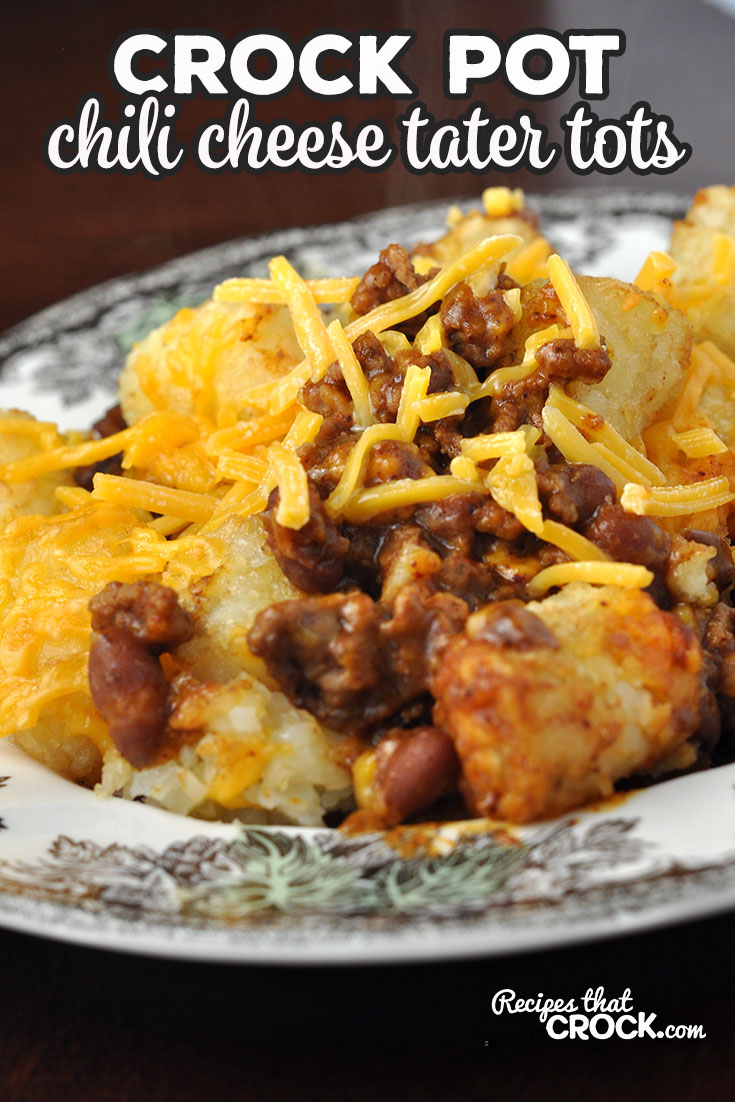 This Crock Pot Chili Cheese Tater Tots recipe is easy and delicious. Everyone will be asking for more and for you to make it again and again!