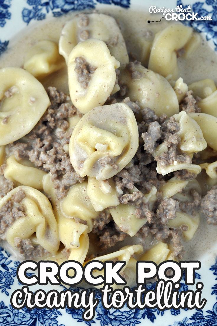 In the mood for a yummy dinner that is easy to throw together? Then you don't want to miss this delicious Crock Pot Creamy Tortellini recipe! Yum!