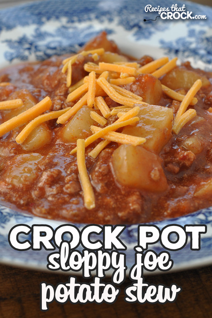 If you are in the mood for a delicious stew that is easy to make and will fill you up, then you do not want to miss this Crock Pot Sloppy Joe Potato Stew!  via @recipescrock