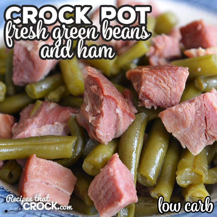This Crock Pot Fresh Green Beans and Ham is a low carb recipe that even carb lovers will devour! It is full of delicious flavor!