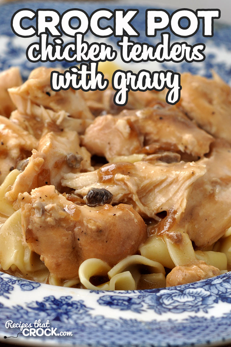 This Crock Pot Chicken Tenders with Gravy recipe is super simple and delicious meal all of your family and friends will love! via @recipescrock