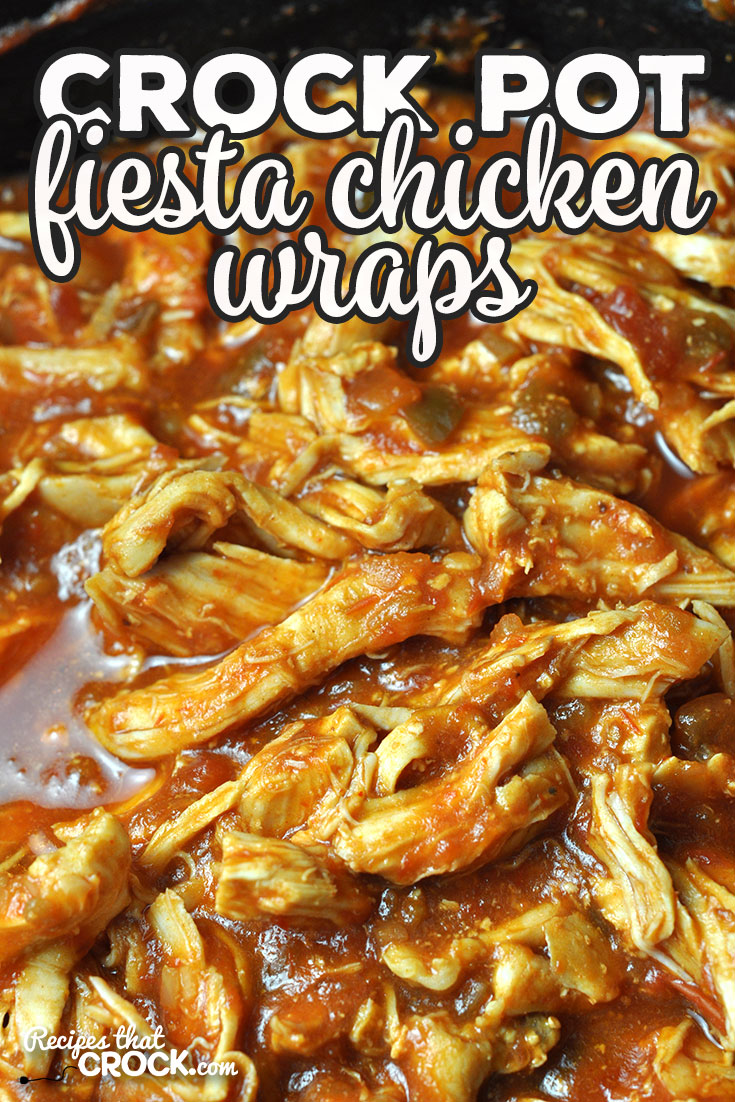 This Crock Pot Fiesta Chicken Wraps recipe is a dump and go recipe that is sure to please all the people at your table. They are so yummy! via @recipescrock