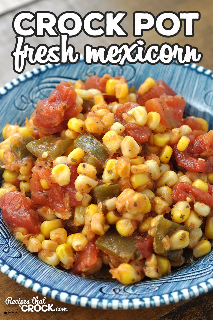 This Crock Pot Fresh Mexicorn is super easy to make and a great way to add in some more summer veggies! It is the perfect summer side dish! via @recipescrock