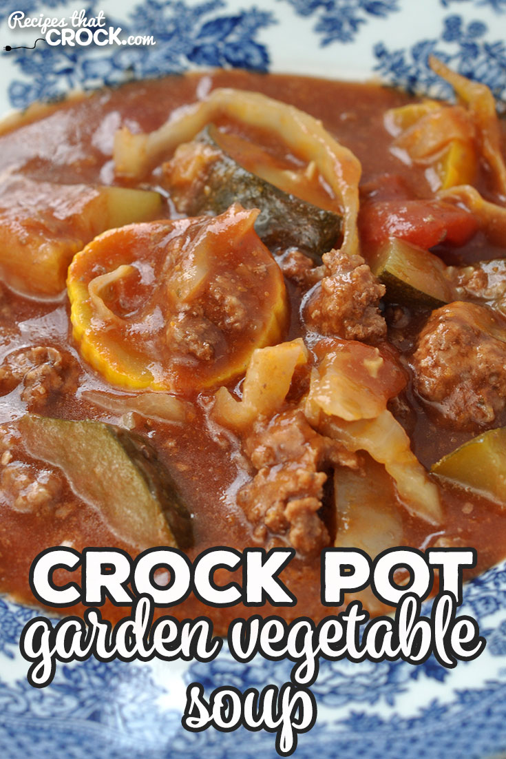 Do you love fresh veggies? This Crock Pot Garden Vegetable Soup recipe takes those delicious fresh veggies and makes an incredible soup! You'll love it!