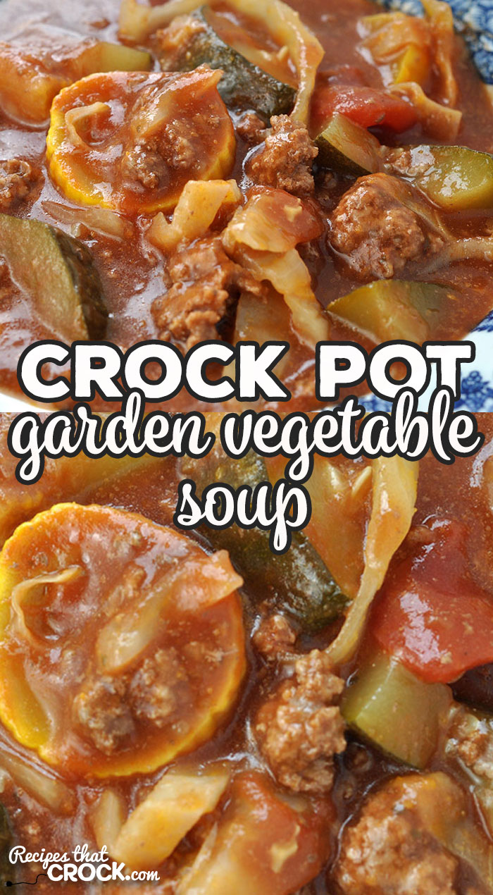 Do you love fresh veggies? This Crock Pot Garden Vegetable Soup recipe takes those delicious fresh veggies and makes an incredible soup! You'll love it!