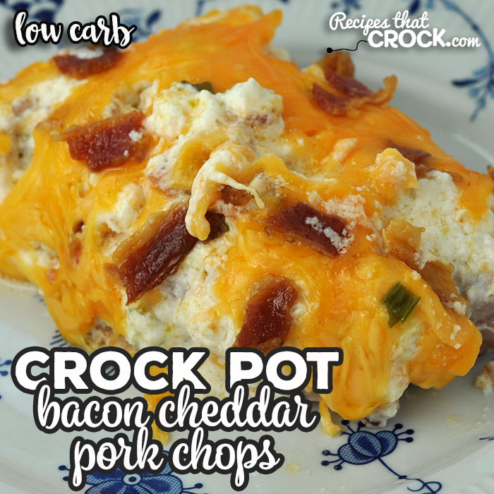We love this Bacon Cheddar Crock Pot Pork Chops recipe, and I bet you will too! It is easy to throw together and is packed with amazing flavor! Tender pork chops served a creamy cheesy sauce that is incredible. This is a must try easy recipe!