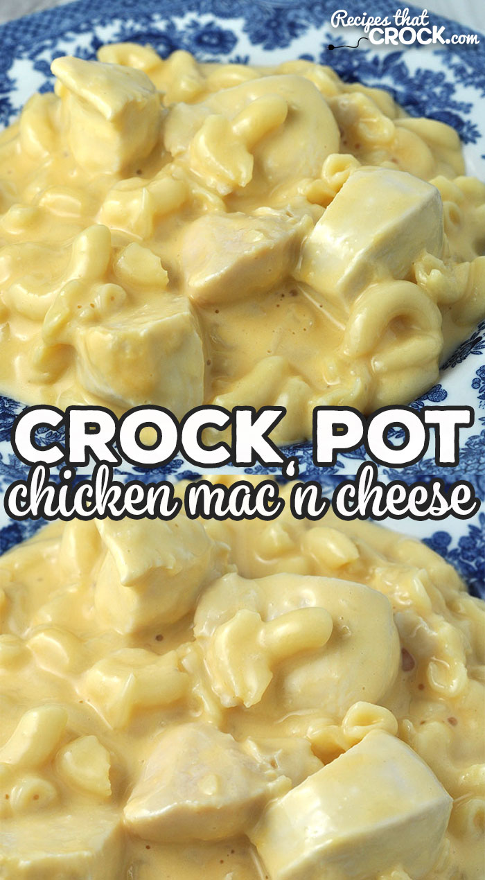This Chicken Crock Pot Mac 'n Cheese is super simple to throw together, has a short cooking time and is the perfect comfort food! You are going to love it! via @recipescrock