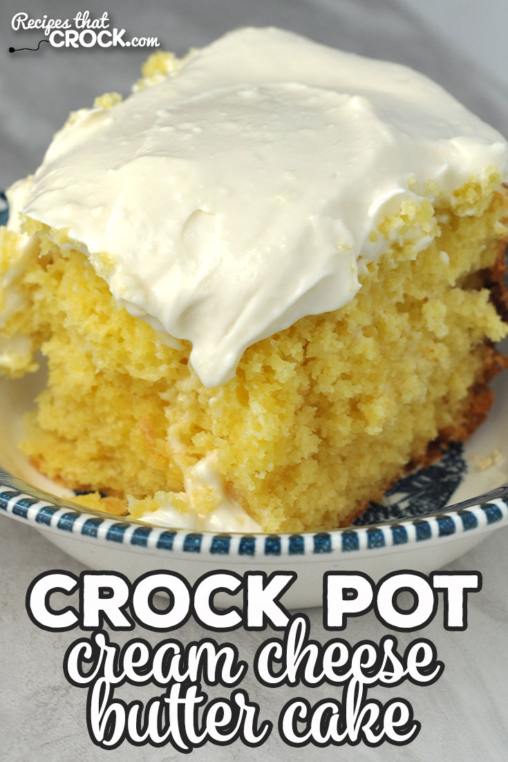 This Crock Pot Cream Cheese Butter Cake is phenomenal! It is moist, flavorful and sweet. Whoever you serve this to will swoon! Guaranteed! via @recipescrock