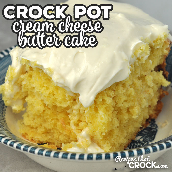 This Crock Pot Cream Cheese Butter Cake is phenomenal! It is moist, flavorful and sweet. Whoever you serve this to will swoon! Guaranteed!