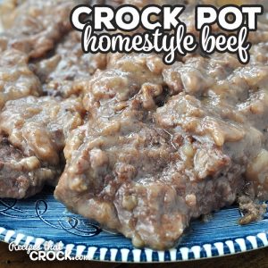 This Crock Pot Homestyle Beef recipe is quick to prepare, easy to make and absolutely delicious! I bet this will be one of your new go-to recipes!