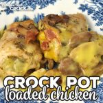 This Crock Pot Loaded Chicken uses our Crock Pot Bacon Mushroom Swiss Chicken recipe as a base and adds another level of flavor. Yum!