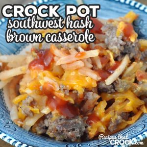 This Crock Pot Southwest Hash Brown Casserole is super simple to make and a real crowd pleaser for everyone at your table! It is super yummy!