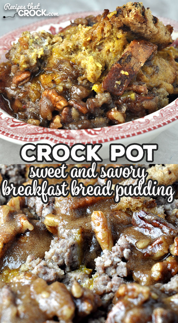 Crock Pot Sweet and Savory Breakfast Bread Pudding is an easy breakfast casserole made with sweet raisin bread and savory ground sausage.