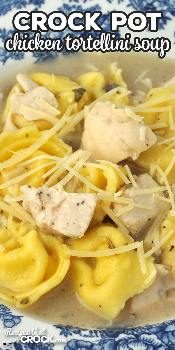 If quick to prepare, easy to make and amazing flavor are things you are looking for in a soup, then you want to try this Crock Pot Chicken Tortellini Soup!