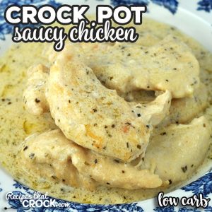 This Low Carb Saucy Crock Pot Chicken recipe is easy to throw together, cooks up quickly and has phenomenal flavor! It is sure to be a new family favorite!