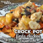 This Crock Pot Fiesta Chicken Casserole recipe was an instant family favorite at my house. I bet it will be for you and yours too! So yummy!