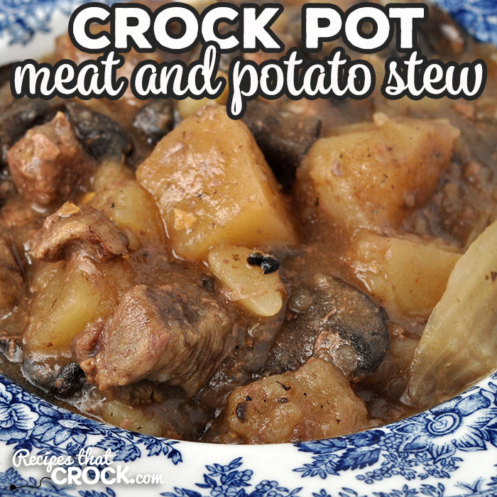 If you are looking for a heart meal to fill you up and delight your taste buds, check out this amazing Crock Pot Meat and Potato Stew recipe!