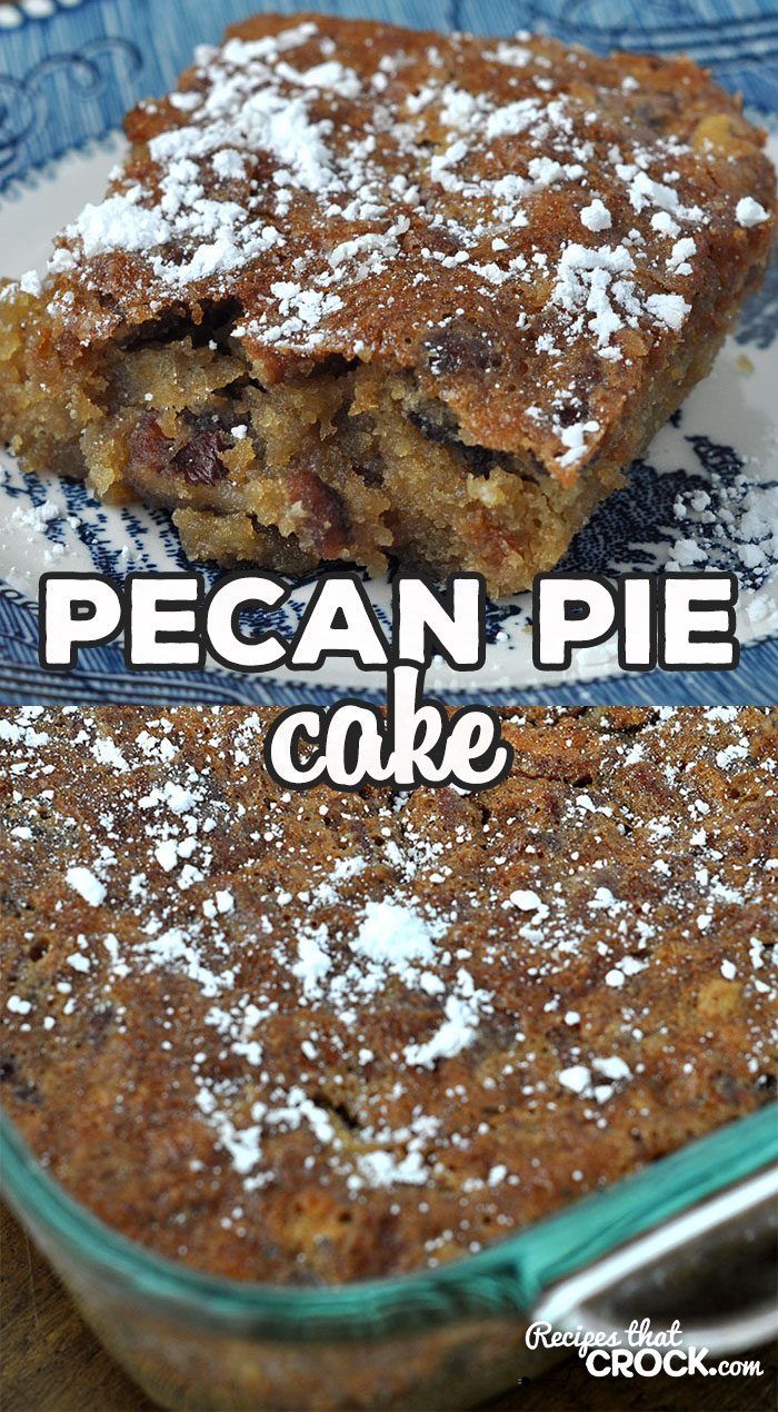 Do I have a treat for you! This Pecan Pie Cake recipe for your oven is simple and so delicious! It has a crispy crunch and gooey center. So yummy! via @recipescrock