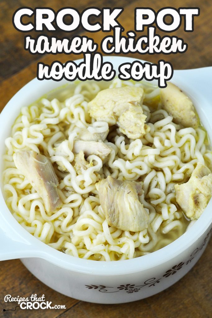 This Ramen Crock Pot Chicken Noodle Soup is simple, cheap, delicious and filling! You are going to love this wonderful recipe!