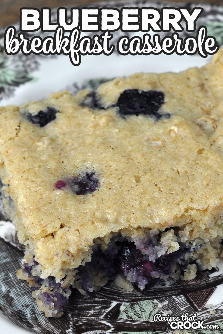 This Blueberry Breakfast Casserole oven recipe is so simple to throw together and delicious! It is a great treat for breakfast or dessert!