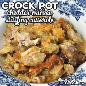 This Cheddar Crock Pot Chicken Stuffing Casserole is a delicious, cheesy comfort food recipe that you and your loved ones will love!