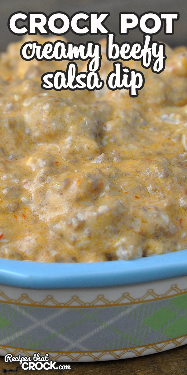Do you love having that dip at a potluck that is gone first and everyone raves about? Then you want to make this Creamy Crock Pot Beefy Salsa Dip! via @recipescrock