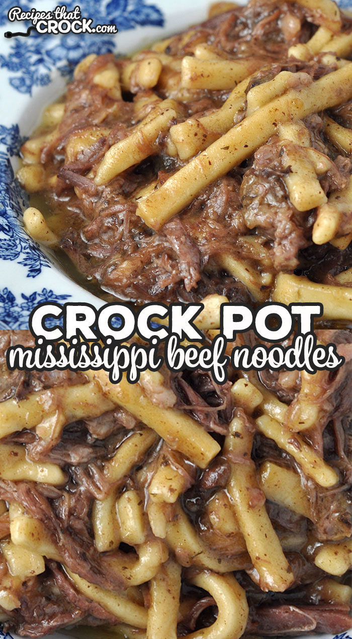 This Crock Pot Mississippi Beef Noodles recipe takes beef noodles up to the next level! The flavor is amazing, and it is super easy to make!