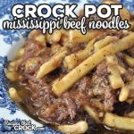 This Crock Pot Mississippi Beef Noodles recipe takes beef noodles up to the next level! The flavor is amazing, and it is super easy to make!