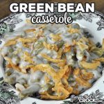 Our Green Bean Casserole oven recipe is adapted from our Crock Pot Green Bean Casserole. You can now use your oven for this reader favorite!
