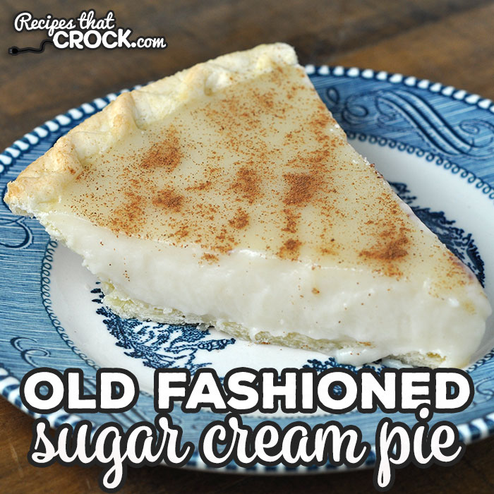 This Old Fashioned Sugar Cream Pie recipe is a classic recipe that has been passed down through my family for years! It is a must have at holidays!