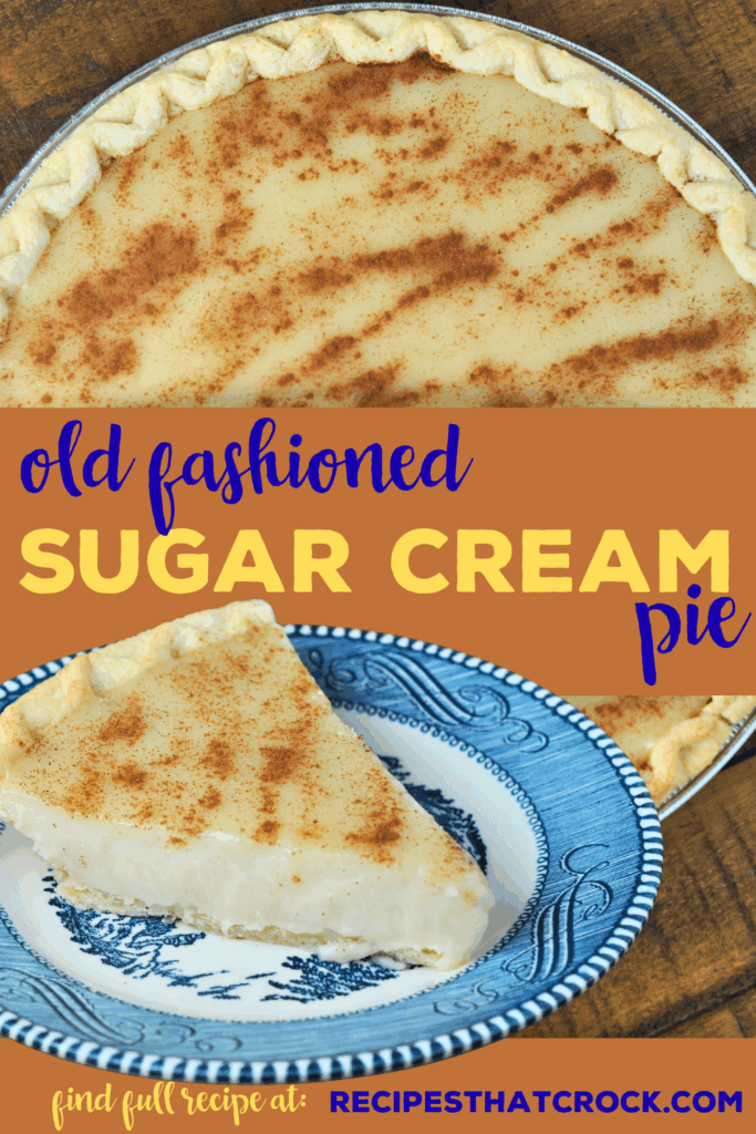 This Old Fashioned Sugar Cream Pie recipe is a classic recipe that has been passed down through my family for years! It is a must have at holidays!