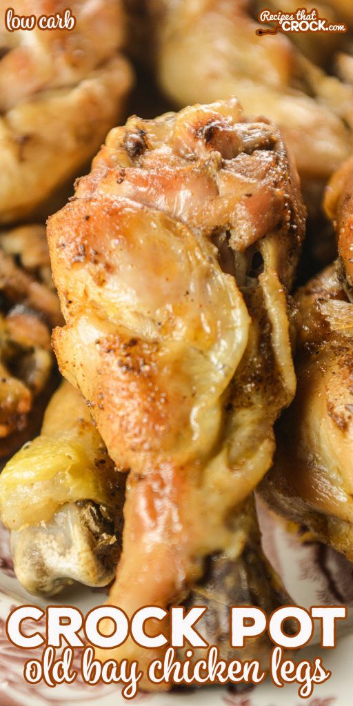 These Crock Pot Old Bay Chicken Legs are flavorful, low carb and incredibly simple to make! Everyone will be asking you for this recipe and won't believe you when you tell them how easy it is!