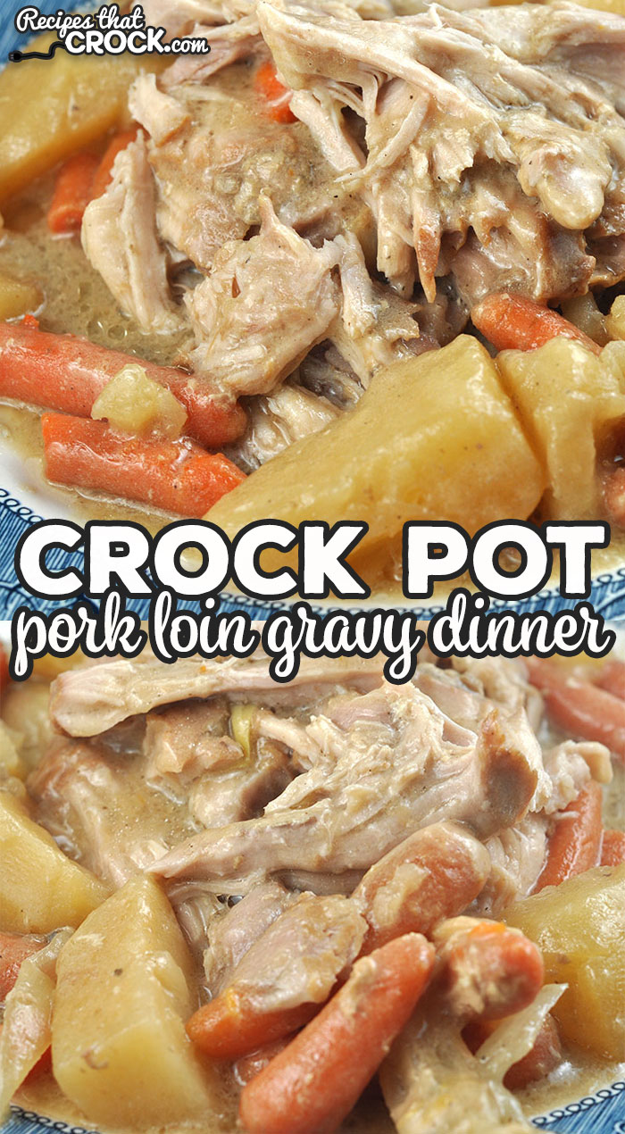 This Crock Pot Pork Loin Gravy Dinner recipe takes our popular Crock Pot Pork Loin with Gravy recipe and turns it into a one pot meal you will love! via @recipescrock