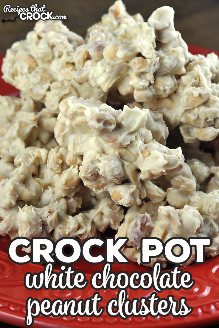 If you are looking for a delicious sweet treat that is super simple to make, you will love these Crock Pot White Chocolate Peanut Cluster!