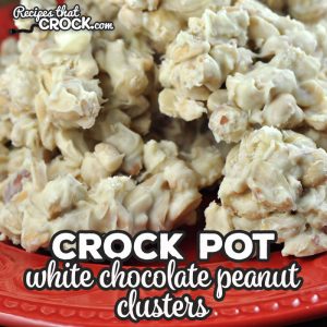 If you are looking for a delicious sweet treat that is super simple to make, you will love these Crock Pot White Chocolate Peanut Clusters!