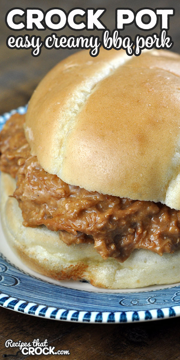 This Easy Creamy Crock Pot BBQ Pork recipe will be the easiest and quickest pulled pork recipe you will ever make, and it tastes delicious too! via @recipescrock