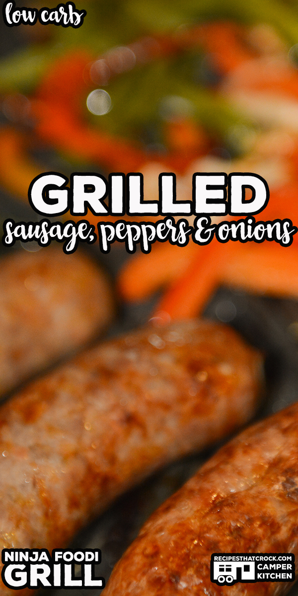 Grilled Sausage, Peppers and Onions is a super simple low carb meal you can make in your Ninja Foodi Grill or traditional grill. via @recipescrock