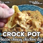 This Low Carb Crock Pot Bacon Cheesy Chicken Dip recipe has such an incredible flavor! It is the perfect dip for your next get together! So yummy!