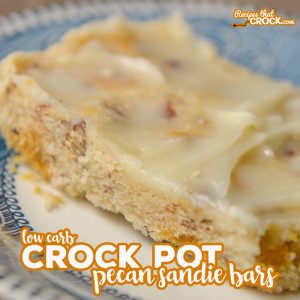 Our Low Carb Crock Pot Pecan Sandie Bars are an easy low carb dessert you can make in the slow cooker. These sugar free treats are sweet, sandy and buttery. Yum!