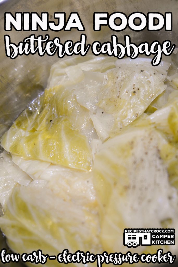 Ninja Foodi Buttered Cabbage is an easy Electric Pressure Cooker recipe for this low carb side dish!
