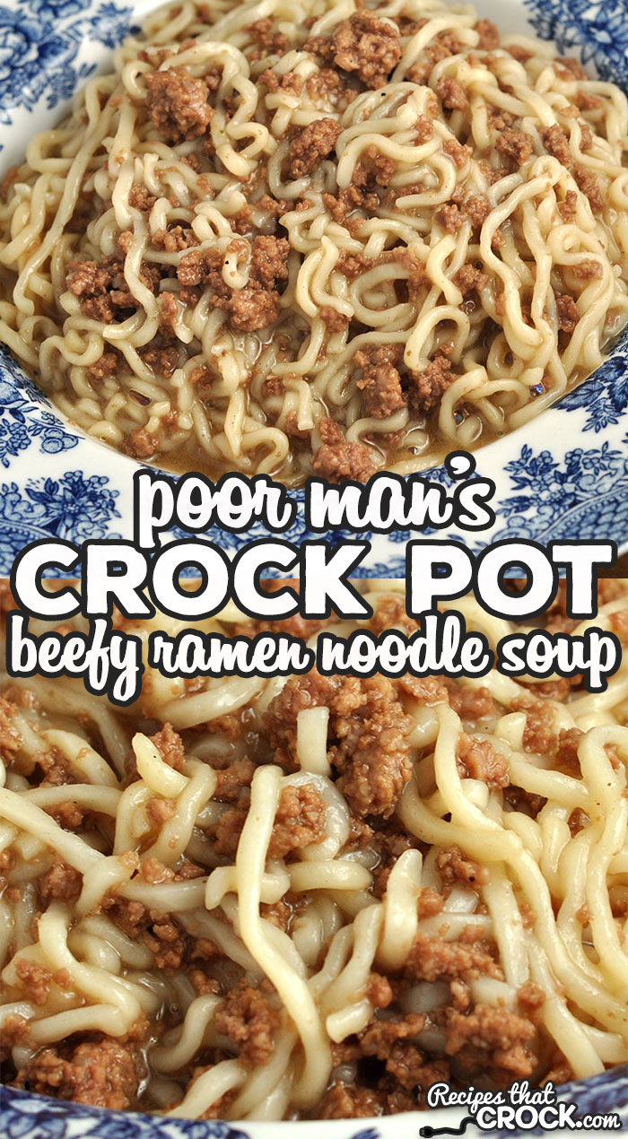This Poor Man's Crock Pot Beefy Ramen Noodle Soup recipe is easy, delicious and affordable! It also cooks up quickly! You are gonna love it! via @recipescrock