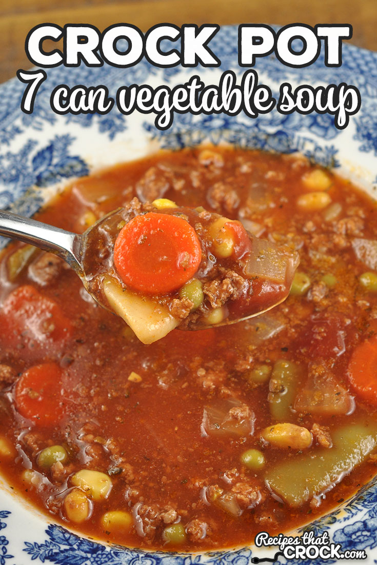 It does not get much easier than this 7 Can Crock Pot Vegetable Soup recipe. It is not only easy, but absolutely delicious! The flavor is wonderful!
