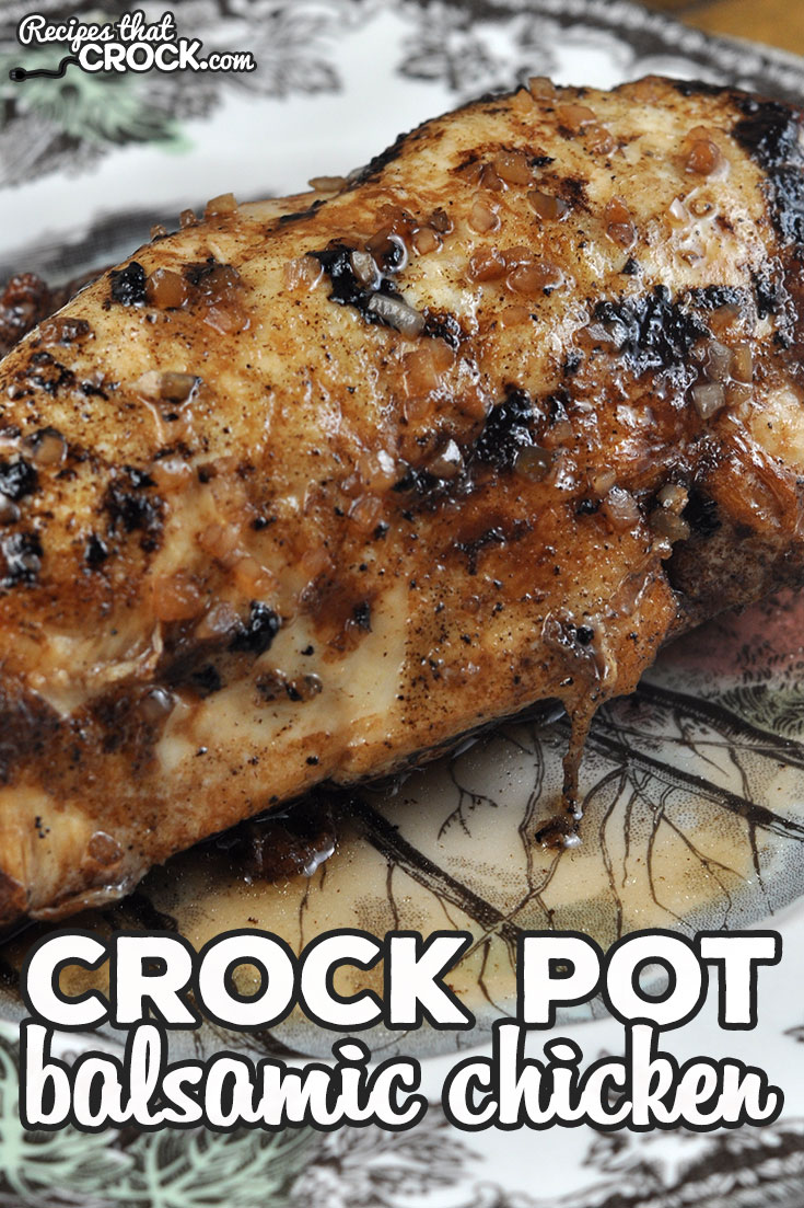 I love a good recipe that is delicious too, don't you?! This Balsamic Crock Pot Chicken definitely checks off both boxes! You are going to love it!