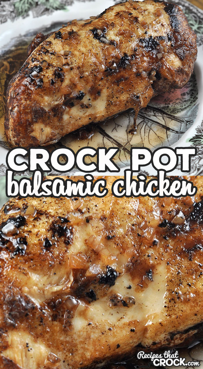 I love a good recipe that is delicious too, don't you?! This Balsamic Crock Pot Chicken definitely checks off both boxes! You are going to love it!