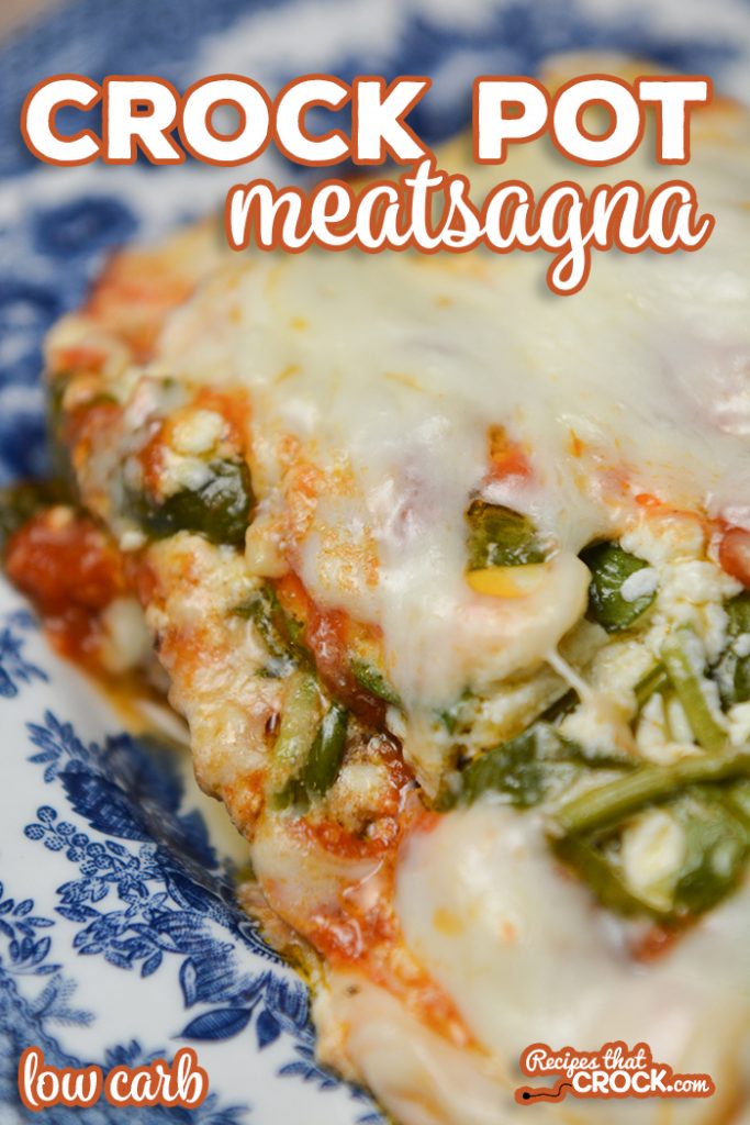 Our Crock Pot Meatsagna is hearty low carb noodle-free lasagna with flavorful layers of tender sausage, marinara, ricotta, spinach and mozzarella.